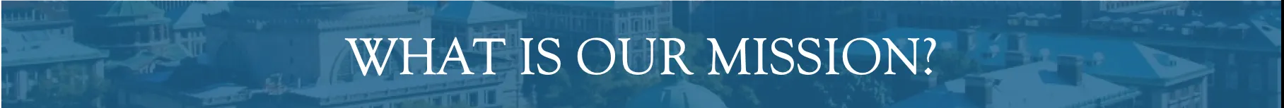 what is our mission